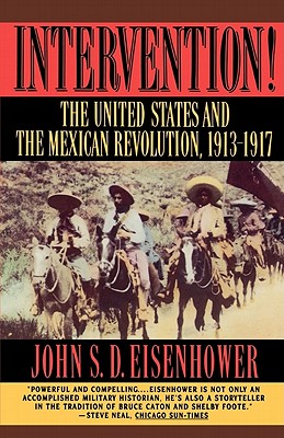 Imagen del vendedor de Intervention: The United States and the Mexican Revolution, 1913-1917 (Paperback or Softback) a la venta por BargainBookStores