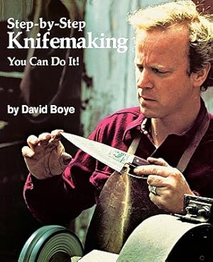 Image du vendeur pour Step-By-Step Knifemaking: You Can Do It! (Paperback or Softback) mis en vente par BargainBookStores