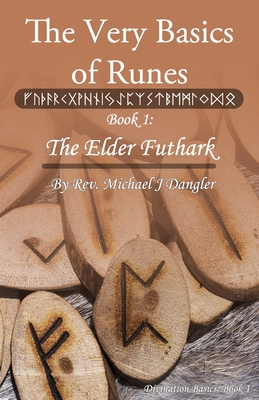 Seller image for The Very Basics of Runes: Book 1: The Elder Futhark (Paperback or Softback) for sale by BargainBookStores