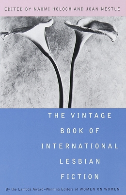 Bild des Verkufers fr The Vintage Book of International Lesbian Fiction (Paperback or Softback) zum Verkauf von BargainBookStores