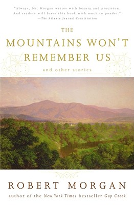 Seller image for The Mountains Won't Remember Us: And Other Stories (Paperback or Softback) for sale by BargainBookStores