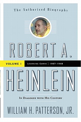 Immagine del venditore per Robert A. Heinlein: In Dialogue with His Century, Volume 1: 1907-1948: Learning Curve (Paperback or Softback) venduto da BargainBookStores