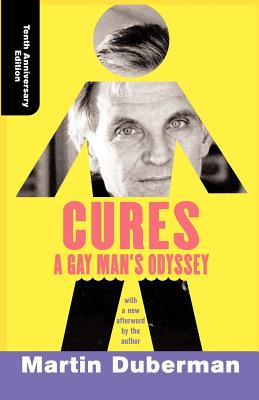 Imagen del vendedor de Cures: A Gay Man's Odyssey, Tenth Anniversary Edition (Paperback or Softback) a la venta por BargainBookStores