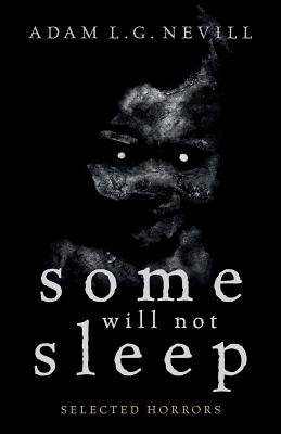 Imagen del vendedor de Some Will Not Sleep: Selected Horrors (Paperback or Softback) a la venta por BargainBookStores