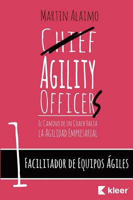 Seller image for Facilitador de Equipos Agiles: El Camino de Un Coach Hacia La Agilidad Empresarial (Paperback or Softback) for sale by BargainBookStores