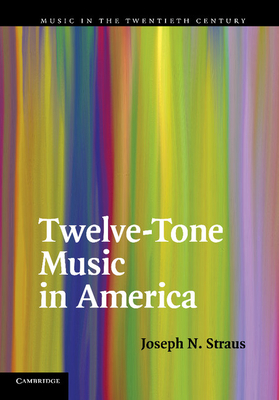 Bild des Verkufers fr Twelve-Tone Music in America (Paperback or Softback) zum Verkauf von BargainBookStores