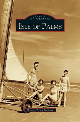 Seller image for Isle of Palms (Hardback or Cased Book) for sale by BargainBookStores