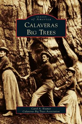 Seller image for Calaveras Big Trees (Hardback or Cased Book) for sale by BargainBookStores