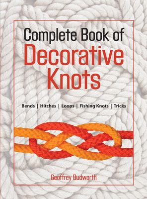 Seller image for Complete Book of Decorative Knots (Paperback or Softback) for sale by BargainBookStores