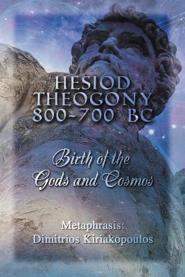 Immagine del venditore per Hesiod Theogony 800-700 BC: Birth of the Gods and Cosmos (Paperback or Softback) venduto da BargainBookStores