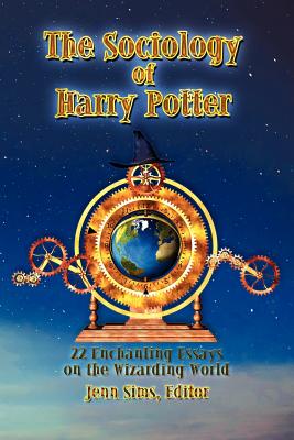 Bild des Verkufers fr The Sociology of Harry Potter: 22 Enchanting Essays on the Wizarding World (Paperback or Softback) zum Verkauf von BargainBookStores