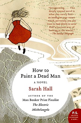 Bild des Verkufers fr How to Paint a Dead Man (Paperback or Softback) zum Verkauf von BargainBookStores