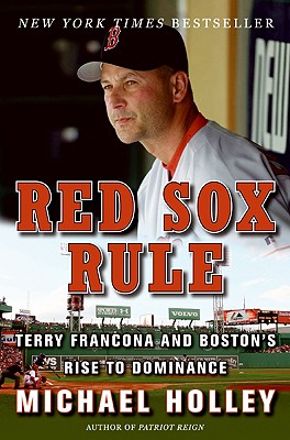 Immagine del venditore per Red Sox Rule: Terry Francona and Boston's Rise to Dominance (Paperback or Softback) venduto da BargainBookStores