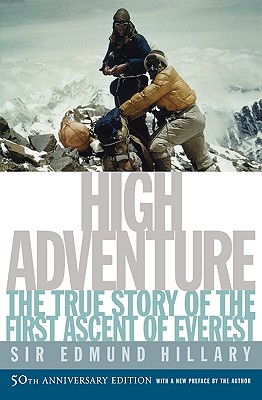 Immagine del venditore per High Adventure: The True Story of the First Ascent of Everest (Paperback or Softback) venduto da BargainBookStores