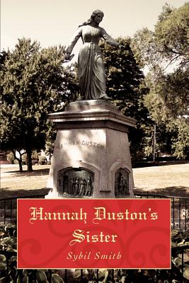 Seller image for Hannah Duston's Sister (Paperback or Softback) for sale by BargainBookStores