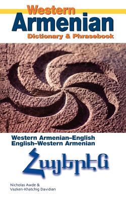 Seller image for Western Armenian Dictionary & Phrasebook: Armenian-English/English-Armenian (Paperback or Softback) for sale by BargainBookStores
