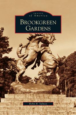 Seller image for Brookgreen Gardens (Hardback or Cased Book) for sale by BargainBookStores