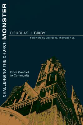 Bild des Verkufers fr Challenging the Church Monster: From Conflict to Community (Paperback or Softback) zum Verkauf von BargainBookStores