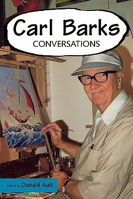 Imagen del vendedor de Carl Barks: Conversations (Paperback or Softback) a la venta por BargainBookStores