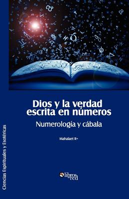 Imagen del vendedor de Dios y La Verdad Escrita En Numeros. Numerologia y Cabala (Paperback or Softback) a la venta por BargainBookStores