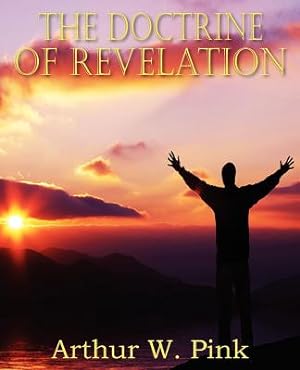 Image du vendeur pour The Doctrine of Revelation (Paperback or Softback) mis en vente par BargainBookStores