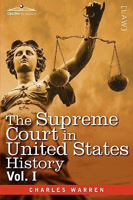 Seller image for The Supreme Court in United States History, Vol. I (in Three Volumes) (Paperback or Softback) for sale by BargainBookStores
