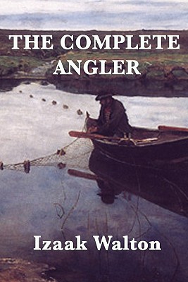 Imagen del vendedor de The Complete Angler (Paperback or Softback) a la venta por BargainBookStores