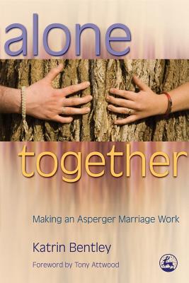 Seller image for Alone Together: Making an Asperger Marriage Work (Paperback or Softback) for sale by BargainBookStores