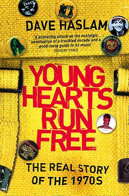 Seller image for Young Hearts Run Free: The Real Story of the 1970s (Paperback or Softback) for sale by BargainBookStores