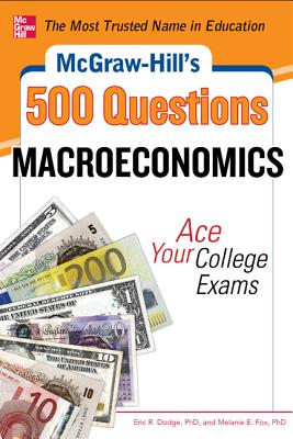 Seller image for McGraw-Hill's 500 Macroeconomics Questions: Ace Your College Exams (Paperback or Softback) for sale by BargainBookStores