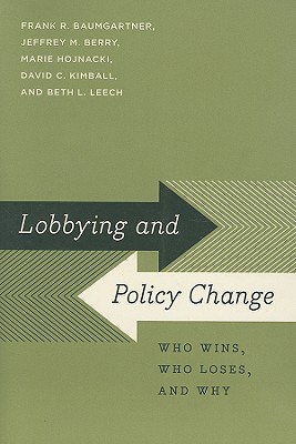 Bild des Verkufers fr Lobbying and Policy Change: Who Wins, Who Loses, and Why (Paperback or Softback) zum Verkauf von BargainBookStores