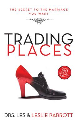 Seller image for Trading Places: The Secret to the Marriage You Want (Paperback or Softback) for sale by BargainBookStores