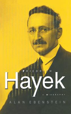Seller image for Friedrich Hayek: A Biography: A Biography (Hardback or Cased Book) for sale by BargainBookStores