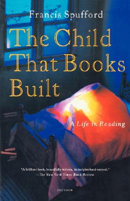 Seller image for The Child That Books Built: A Life in Reading (Paperback or Softback) for sale by BargainBookStores