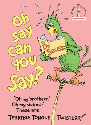 Seller image for Oh, Say Can You Say? (Hardback or Cased Book) for sale by BargainBookStores