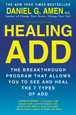 Immagine del venditore per Healing ADD from the Inside Out: The Breakthrough Program That Allows You to See and Heal the Seven Types of Attention Deficit Disorder (Paperback or Softback) venduto da BargainBookStores