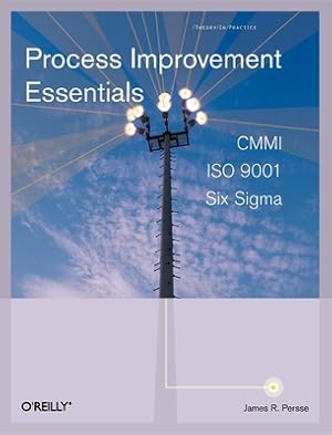 Image du vendeur pour Process Improvement Essentials: CMMI, Six SIGMA, and ISO 9001 (Paperback or Softback) mis en vente par BargainBookStores