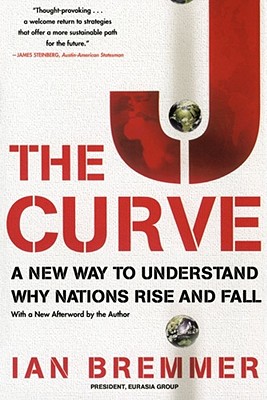 Imagen del vendedor de The J Curve: A New Way to Understand Why Nations Rise and Fall (Paperback or Softback) a la venta por BargainBookStores
