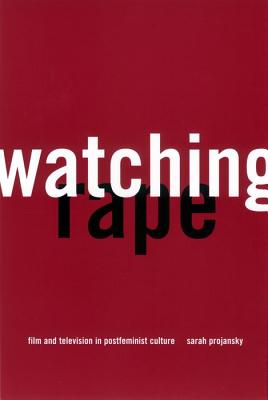 Imagen del vendedor de Watching Rape: Film and Television in Postfeminist Culture (Paperback or Softback) a la venta por BargainBookStores