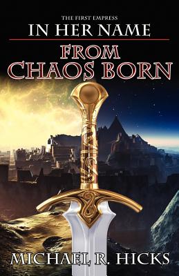 Seller image for From Chaos Born (in Her Name: The First Empress, Book 1) (Paperback or Softback) for sale by BargainBookStores