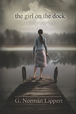 Bild des Verkufers fr The Girl on the Dock: A Dark Fairy Tale (Paperback or Softback) zum Verkauf von BargainBookStores