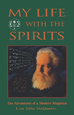 Seller image for My Life with the Spirits: The Adventures of a Modern Magician (Paperback or Softback) for sale by BargainBookStores