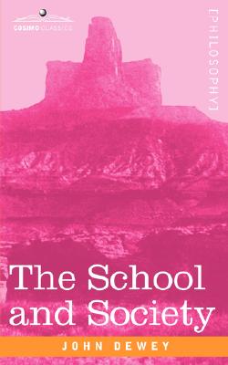Seller image for The School and Society (Paperback or Softback) for sale by BargainBookStores