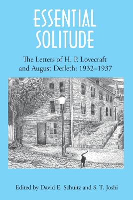 Imagen del vendedor de Essential Solitude: The Letters of H. P. Lovecraft and August Derleth, Volume 2 (Paperback or Softback) a la venta por BargainBookStores