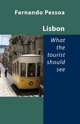 Imagen del vendedor de Lisbon - What the Tourist Should See (Paperback or Softback) a la venta por BargainBookStores