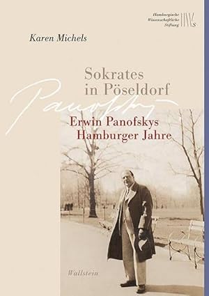 Bild des Verkufers fr Sokrates in Pseldorf : Erwin Panofskys Hamburger Jahre zum Verkauf von AHA-BUCH GmbH