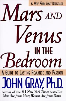 Bild des Verkufers fr Mars and Venus in the Bedroom: Guide to Lasting Romance and Passion (Paperback or Softback) zum Verkauf von BargainBookStores