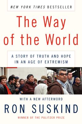 Immagine del venditore per The Way of the World: A Story of Truth and Hope in an Age of Extremism (Paperback or Softback) venduto da BargainBookStores