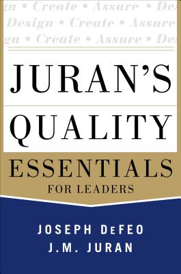 Imagen del vendedor de Juran's Quality Essentials: For Leaders (Hardback or Cased Book) a la venta por BargainBookStores