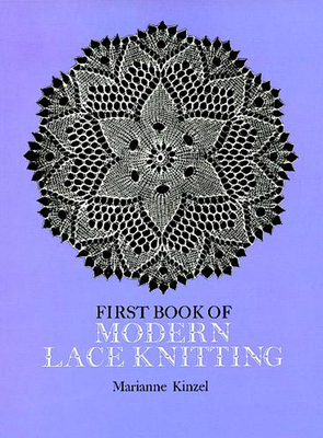 Seller image for First Book of Modern Lace Knitting: By Means of Natural Selection (Paperback or Softback) for sale by BargainBookStores